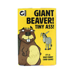 Giant Beaver! Tiny Ass! - Cheeky Adult Strategy Card Game